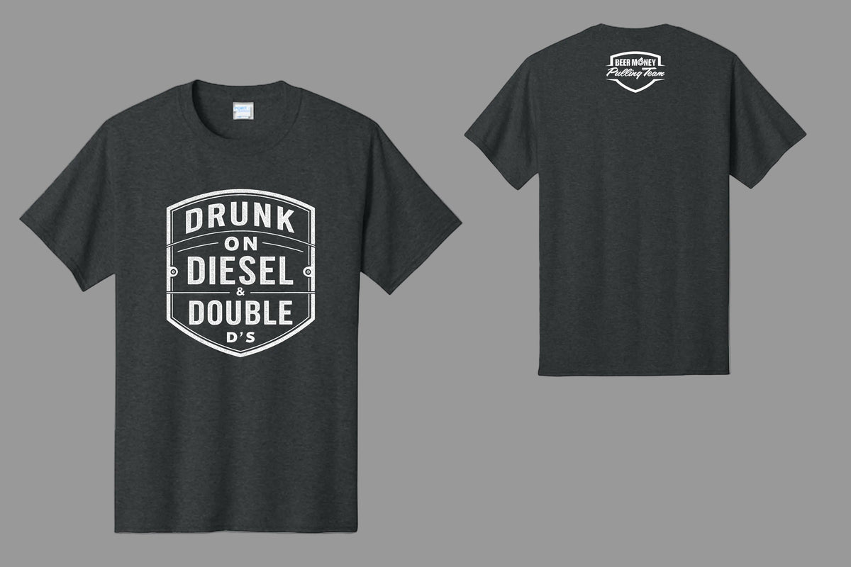 2026 "DRUNK ON DIESEL & DOUBLE D'S" Beer Money Pulling Team T-Shirt