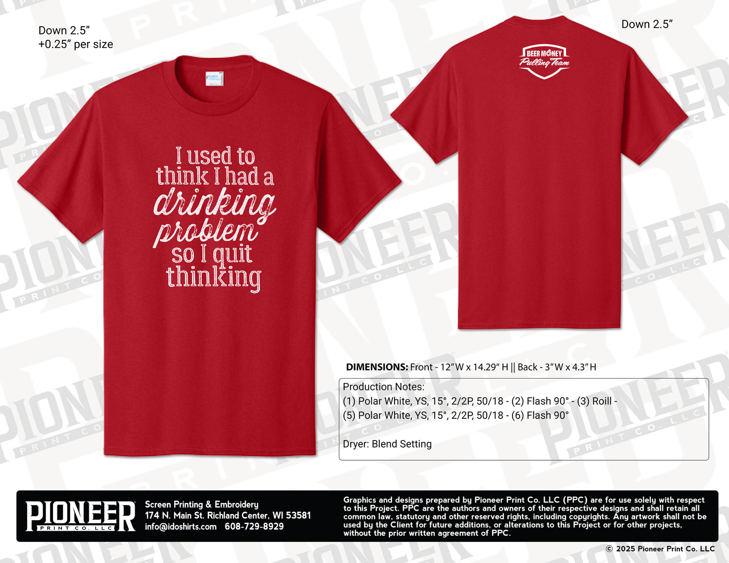 2026 "I used to think I had a drinking problem, so I quit thinking" Beer Money Pulling Team T-Shirt