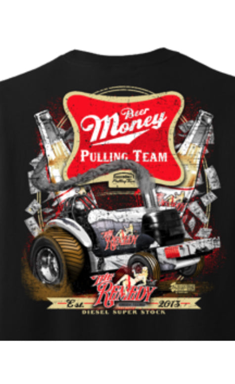 Beer Money Pulling Team - Remedy Tee