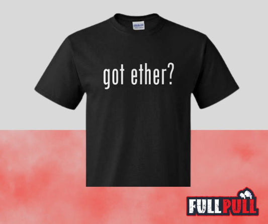 Got Ether T-Shirt