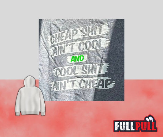 Cheap Shit Hoodie